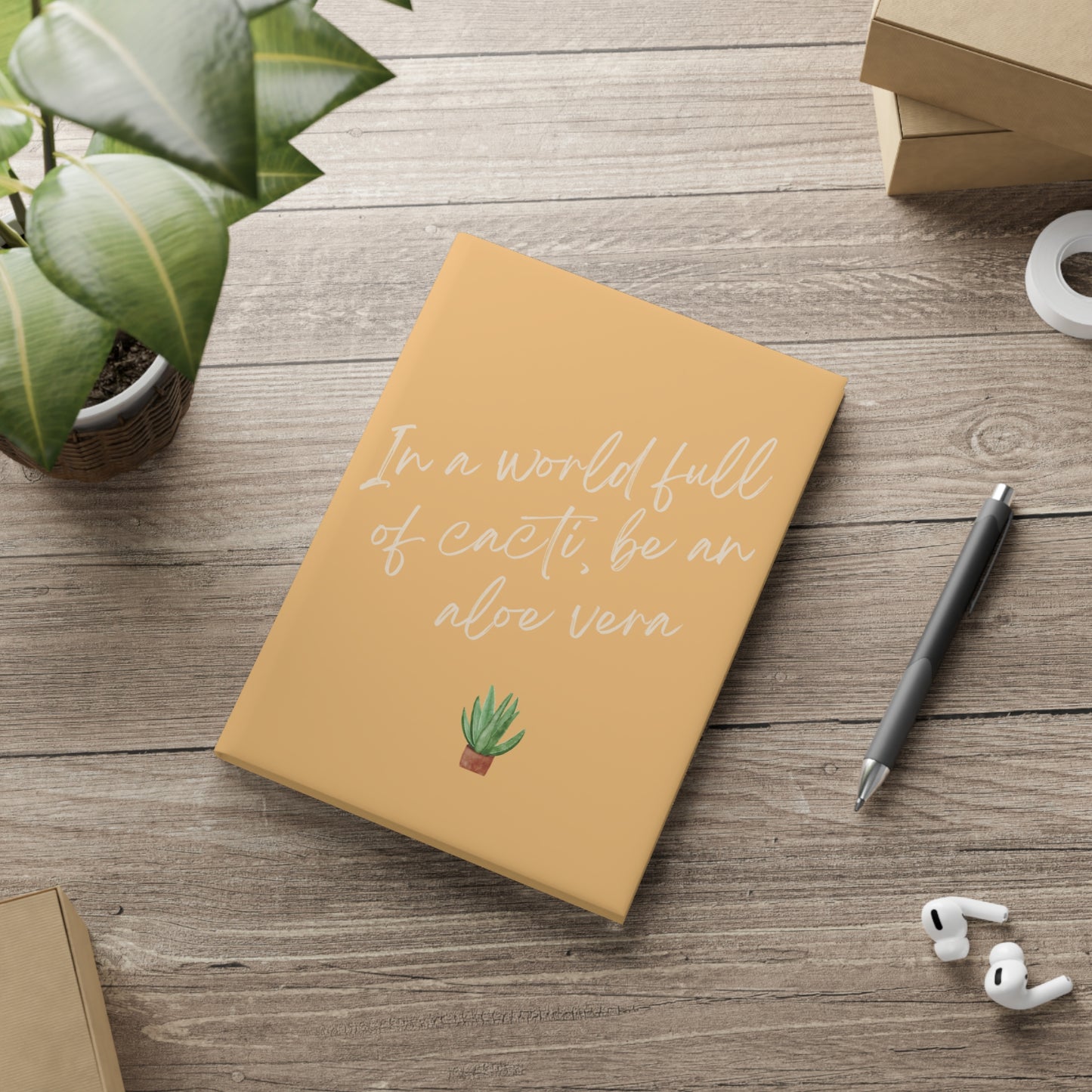 Inspirational Hardcover Notebook - 'In a World Full of Cacti, Be an Aloe Vera'